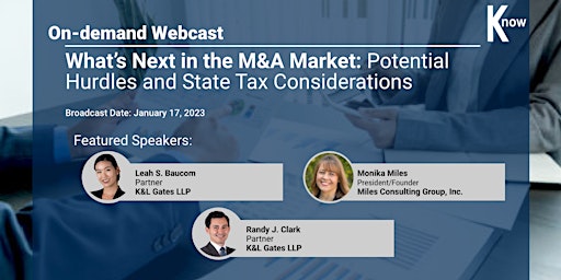 Recorded Webcast: M&A Market:Potential Hurdles and State Tax Considerations