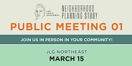Primaire afbeelding van JLG Neighborhood Planning Study - Public Meeting 1: NORTHEAST