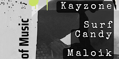 Imagem principal do evento Kayzone feat. Surf Candy and Maloik