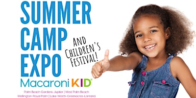 Macaroni KID Children's Festival and Camp Expo 2024 primary image