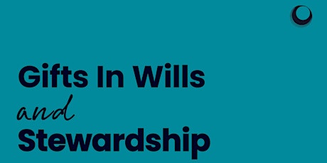 Gifts In Wills and Stewardship primary image