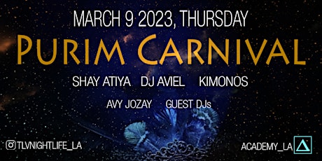 PURIM CARNIVAL 2023 @ Academy LA - March 9, Thursday primary image