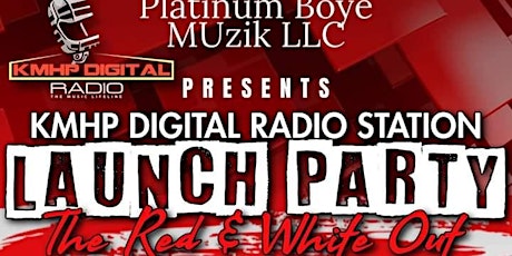 KMHP Digital Radio Station Red & White Launch   Party