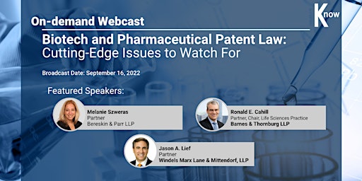 Recorded Webcast: Biotech and Pharmaceutical Patent Law primary image