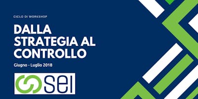 Dalla Strategia al Controllo - Modelli evoluti di analisi della redditività Dalla Strategia al Controllo - Modelli evoluti di analisi della redditività