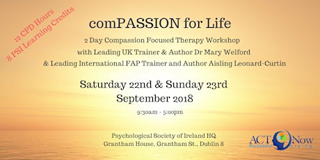 2-Day comPASSION for Life with Leading UK Trainer and International Author Dr. Mary Welford & Leading International FAP Trainer and Author Aisling Leonard- Curtin primary image