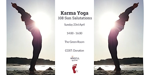Karma Yoga - 108 Sun Salutations