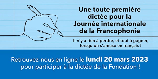 Une toute première dictée pour la Journée internationale de la Francophonie