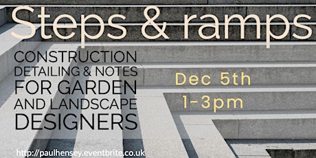 Imagem principal do evento Steps and Ramps: detailing for landscape and garden designers