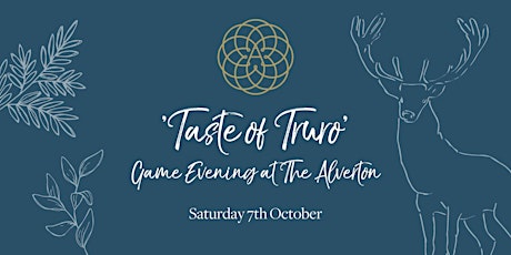 'Taste of Truro' - a celebration of The Duchy's game scene primary image