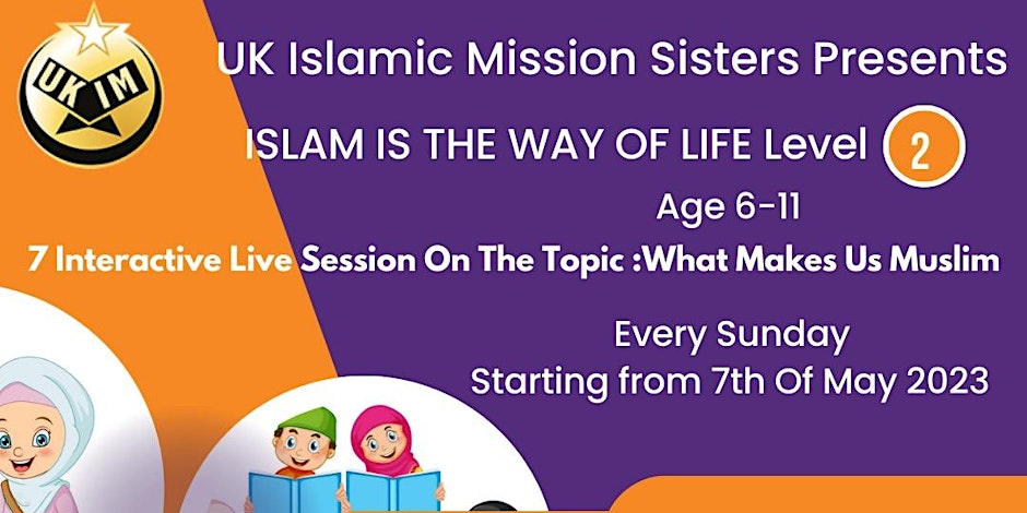 Islam Is The Way Of Life Children’s Course, Level 2