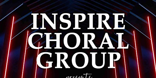 Inspire Choral Group from Broadway to Hollywood