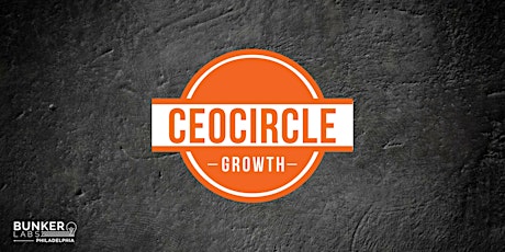 July CEO Circle: Marketing Impact on Early Stage Companies primary image