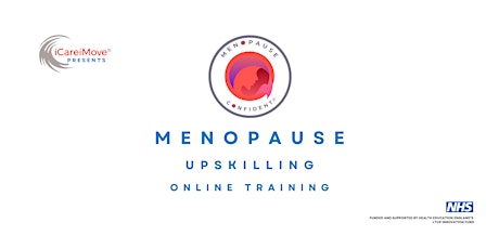 Upskilling NHS and PH Workforce to empower women in menopause Online Event
