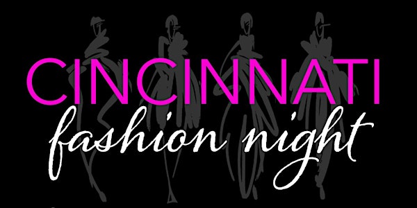 2018 Cincinnati Fashion Night
