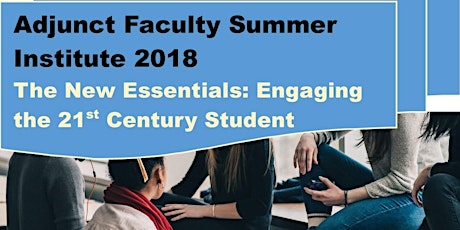 The New Essentials: Engaging the 21st Century Student primary image