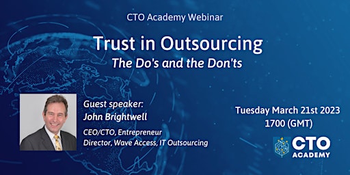 Trust in Outsourcing ... The Do’s and Don’ts