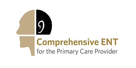 Comprehensive ENT for the Primary Care Provider