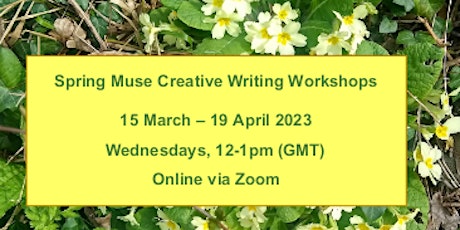 Imagem principal do evento Spring Muse Creative Writing Workshops