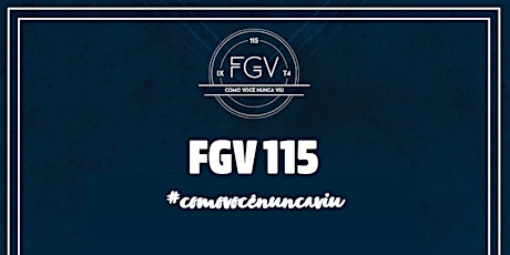 Imagem principal do evento FGV 115
