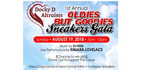 Hauptbild für Docky D Altruists 1st Annual Oldies But Goodies Sneakers Gala