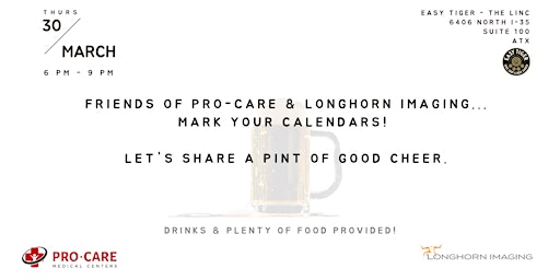 Friends of Pro-Care & Longhorn Imaging: Beer & Good Cheer!