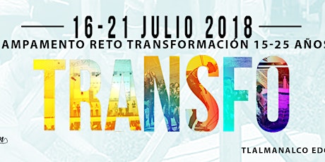 Imagen principal de Staff Reto Transformación Centro (Tlalmanalco) 2018