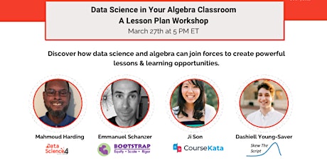 Data Science in Your Algebra Classroom: A Lesson Plan Workshop