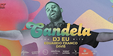 Candela Feat. DJ EU + DJ Eduardo Franco + Diviš