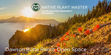 2023 NPM Course at Dawson Butte Open Space - June 22, 29, July 6; 9am - 1pm