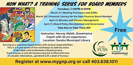 NOW WHAT! A Training Series For Board Members (Financial Literacy)