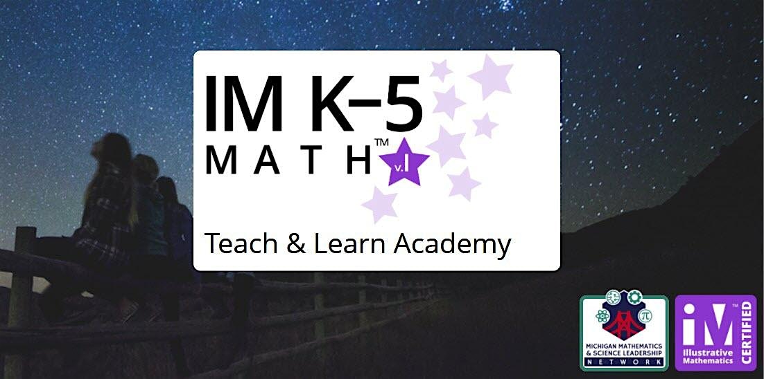 IM Math™ Teach and Learn June Academy | K-5 Virtual