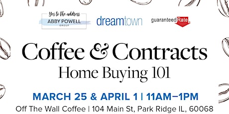 Coffee & Contracts - Home Buying 101
