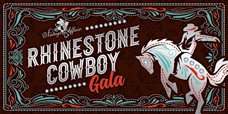 Rhinestone Cowboy Gala - A Vintage Affair Main Event