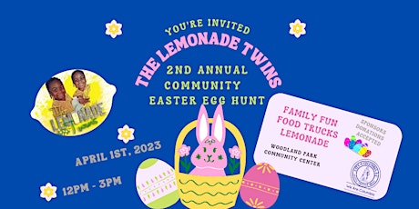 The Lemonade Twins 2nd Annual Community Easter Egg Hunt