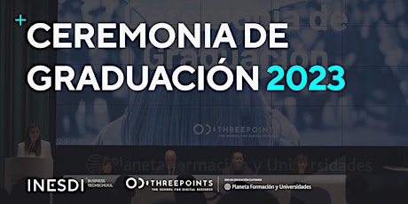 Imagen principal de Graduación 2023 | Inesdi - Three Points