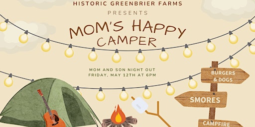 Mom's Happy Camper - A Mother & Son Night Out