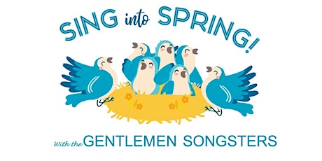 Sing Into Spring With The Gentlemen Songsters