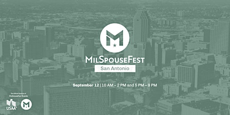 MilSpouseFest - San Antonio, TX