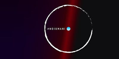 NOI, UMANI NOI, UMANI