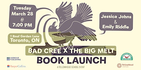 Bad Cree x The Big Melt book launch with Jessica Johns & Emily Riddle