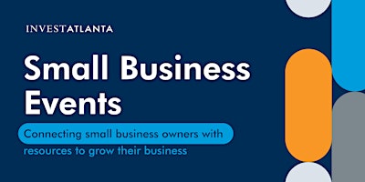 Primaire afbeelding van Invest Atlanta Small Business Networking Mixer @ RICE