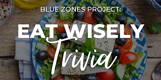 BZP HI: Eat Wisely Trivia