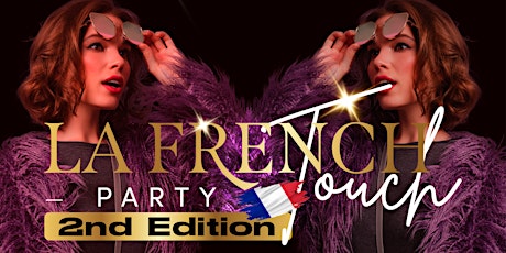 La French Touch Party 2nd Edition