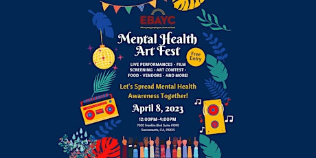 EBAYC Sacramento's Mental Health Art Fest