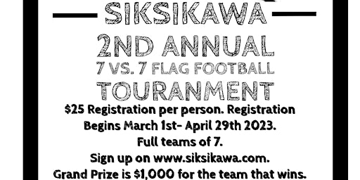 Second Annual Siksikawa 7 VS. 7 Tournament