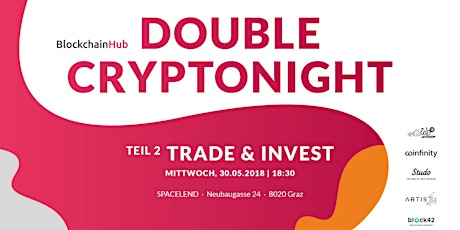 Hauptbild für Double CryptoNight - Teil 2: Trade & Invest (inkl. SATOSHI SQUARE)