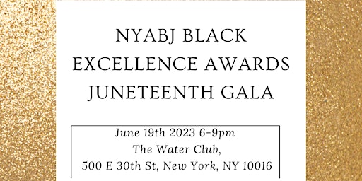 NYABJ Black Excellence Juneteenth Awards and Gala primary image