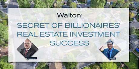 Secret of Billionaires' Real Estate Investment Success primary image