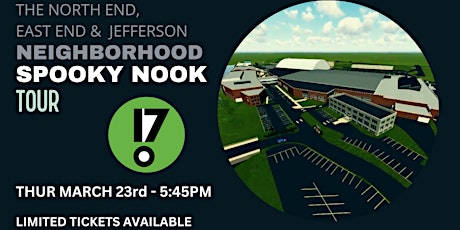 The North End, Jefferson & East End Neighborhood - Spooky Nook Tour